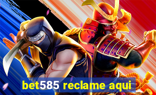 bet585 reclame aqui